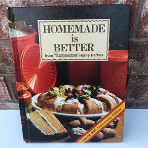 Homemade Is Better From Tupperware Home Parties Vtg Cookbook 30th Anniversary HC